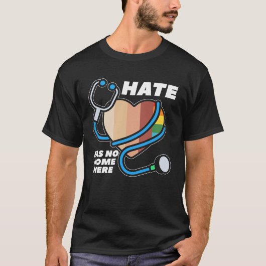 Hate Has No Home Here Nurse For A Movement Awarene Tシャツ (正面)