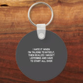 Hate It When I'm Talking To Myself, Funny, Jokes,  キーホルダー (正面)