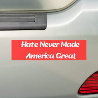 Hate Never Made America Bumper 素晴らしステッカー バンパーステッカー
