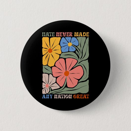 Hate Never Nation Boho花素晴らしアンチ 缶バッジ (正面)