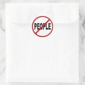 Hate People /No People Allowed Signステートメント ラウンドシール (バッグ)