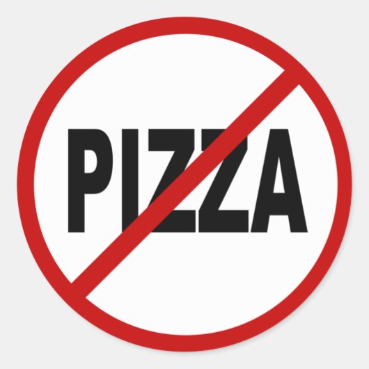 Hate Pizza/No Pizza Allowed Sign Statement ラウンドシール (正面)