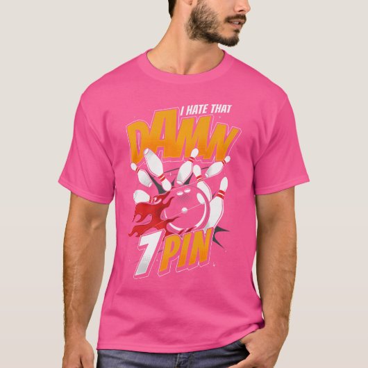 Hate Seven 7ピンボーリングおもしろいチーム手頃 Tシャツ (正面)