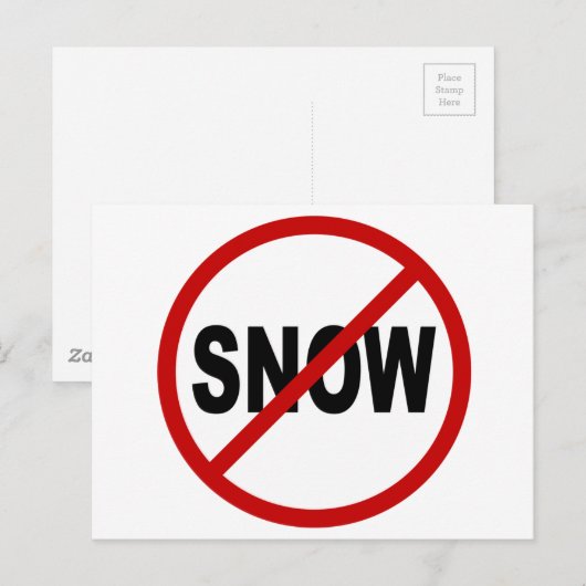 Hate Snow/No Snow Allowedサイン文 ポストカード (正面/裏面)