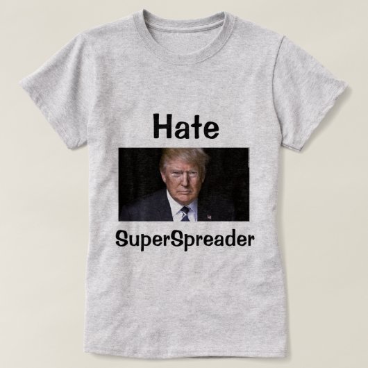 Hate SuperSpreader T-Shirt Tシャツ (デザイン正面)