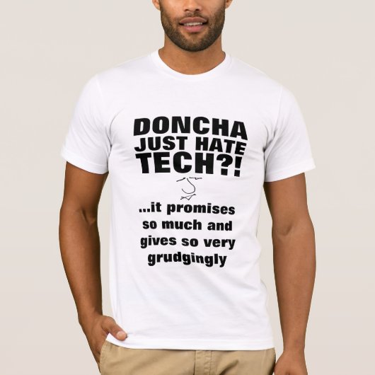 Hate Techのスローガン – テクノロジーの停止 Tシャツ (正面)