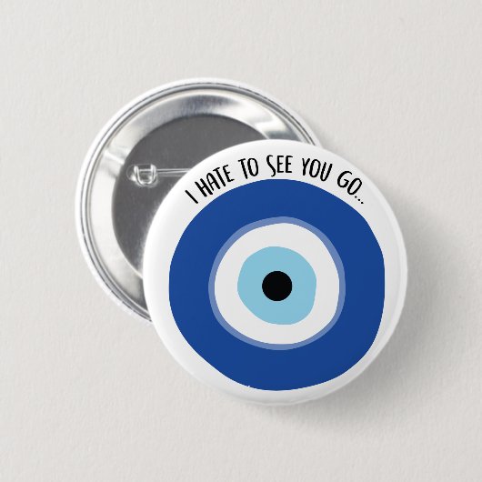 Hate To See You Goボタン 缶バッジ (正面&裏面)