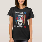 Hate Us Cuz彼らはUsプロのトランプおもしろい2024 Ele Tシャツ (正面)