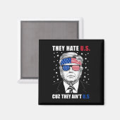 Hate Us Cuz彼らはUs Donald Trump 4th 7月 マグネット (正面/裏面)