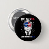 Hate Us Cuz彼らはUs Donald Trump 4th 7月 缶バッジ (正面&裏面)