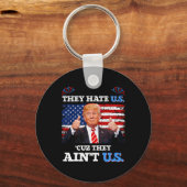 Hate Us Cuz They't Us Usa Donald Trump Conserv キーホルダー (正面)