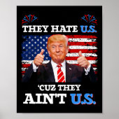 Hate Us Cuz They't Us Usa Donald Trump Conserv ポスター (正面)