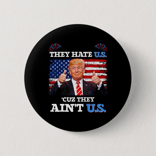 Hate Us Cuz They't Us Usa Donald Trump Conserv 缶バッジ (正面)