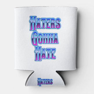 Haters Gonna Hate 缶クーラー