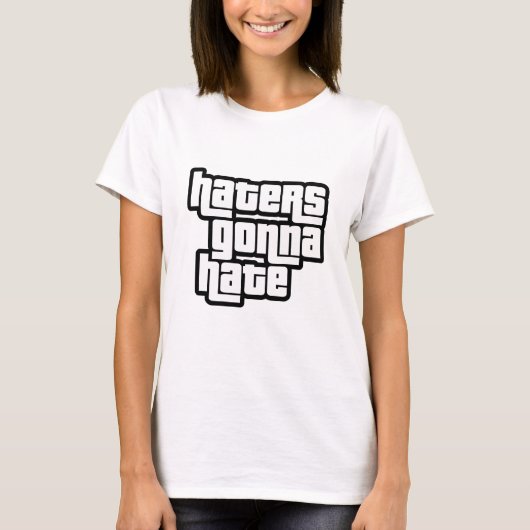 Haters gonna hate tシャツ (正面)