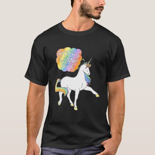 Haters Gonna Hate Unicorn Funny Cute Tシャツ (正面)