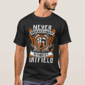 HATFIELD – 決して過小評価パーソナライズされたしない Tシャツ (正面)