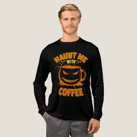 Haunt Me With Coffee Jack-O’-Lantern Halloween トライブレンドＴシャツ (正面全体)
