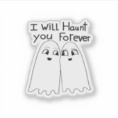 Haunt You - Till Death Do Us Classic  シール (正面)
