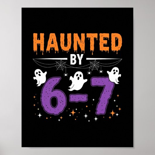 Haunted 67 Number 67 Six Seven Meme ポスター (正面)