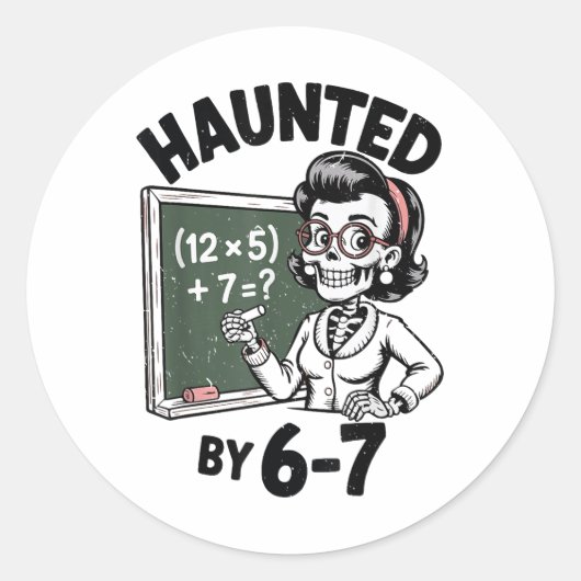 Haunted 67 Skeleton Math Teacher Halloween Costume ラウンドシール (正面)