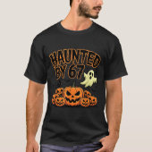 Haunted By 67 – Funny Ghost And Pumpkin Halloween  Tシャツ (正面)