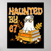 Haunted By 67 Funny Reading Ghost And Pumpkin Hall ポスター (正面)