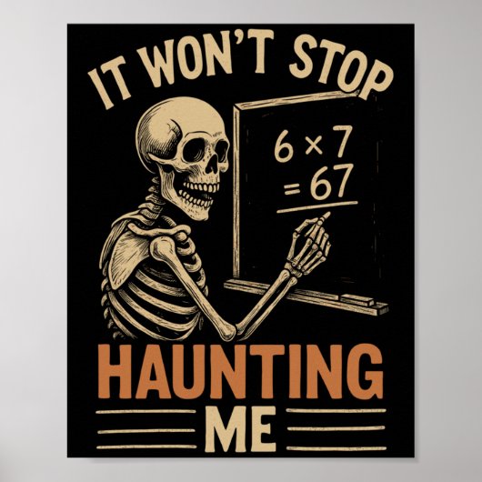 Haunted By 67 Skeleton Math Teacher Student Hallow ポスター (正面)