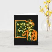 Haunted By 6 7 Funny Teacher 67 Halloween Skeleton カード (黄色い花)