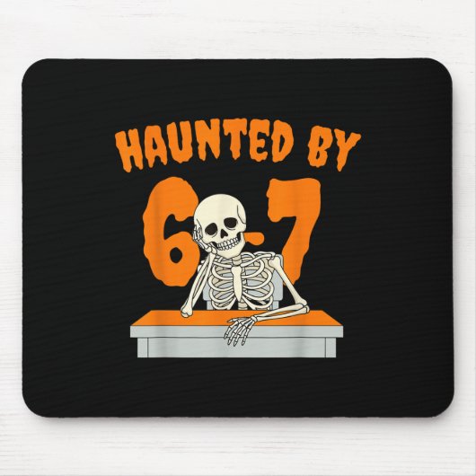 Haunted Six Seven 6 7 Meme 67 Skeleton Hand Hallow マウスパッド (正面)