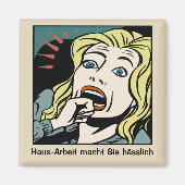 Haus-Arbeit macht Sie hässlich マグネット (正面)