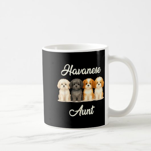 Havanese Aunt Cute Dog Lover Gift Funny Women Pupp コーヒーマグカップ (右)