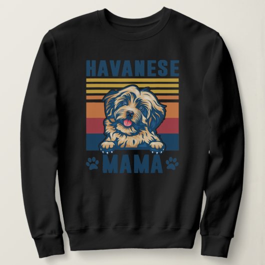 Havanese Mama Mother Retro Gifts Dog Mom  スウェットシャツ (デザイン正面)