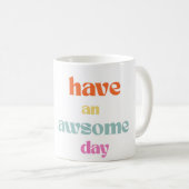 have a awsome day taza de conejo feliz コーヒーマグカップ (正面右)