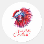 Have a Betta Christmas Funny Santa Fish Lover Pun  ラウンドシール (正面)
