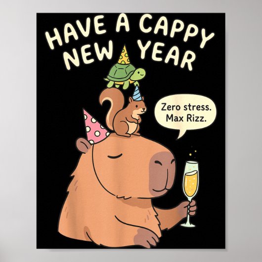 Have A Cappy New Year 2026 Capybara Max Rizz Funny ポスター (正面)