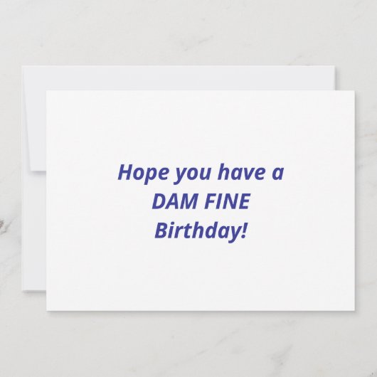 “Have a Dam Fine Birthday” Flat Greeting Card (裏面)