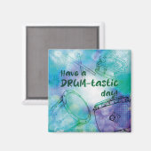 Have a drum-tastic day magneet マグネット (正面/裏面)