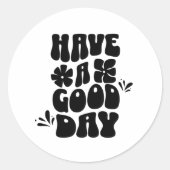 Have a good day  ラウンドシール (正面)