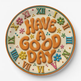 Have a Good Day Colorful Inspirational Quote ペーパープレート
