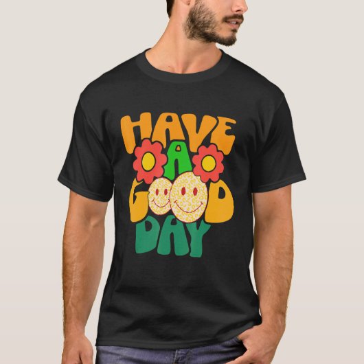 Have A Good Day Retro Groovy Floral Smile Face Wom Tシャツ (正面)