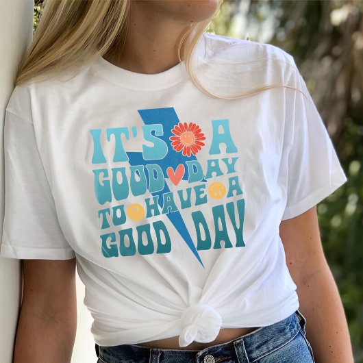 Have a Good Day Shirt、美的トレンディーT-Shirt Tシャツ