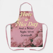 Have a Nice Day" Gratitude Dusty Rose Pink Floral  エプロン (正面)
