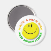 Have A Nice Day, Keep Smiling Always Smilie Magnet マグネット (正面/裏面)