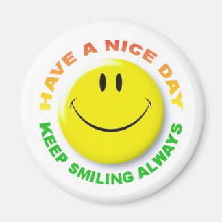 Have A Nice Day, Keep Smiling Always Smilie Magnet マグネット