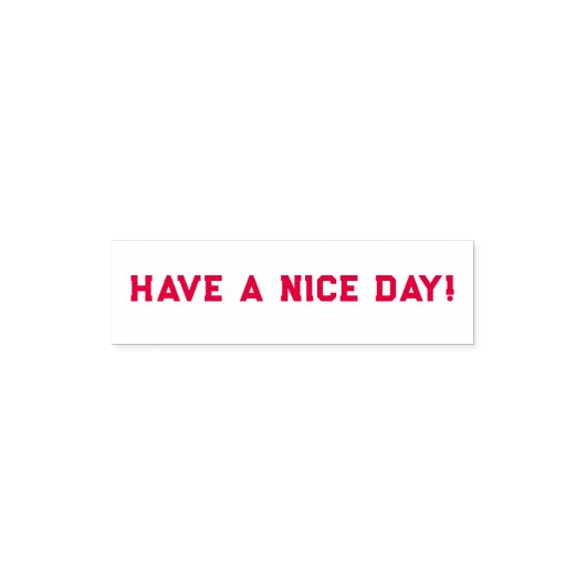 Have a Nice Day Self-inking Stamp セルフインキングスタンプ (デザイン)