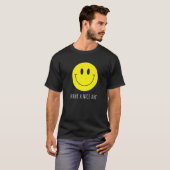 Have A Nice Day Yellow Smile Face Smiling Face Tシャツ (正面フル)