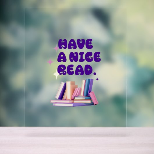 Have A nice Read アクリルサイン (ニュートラル)