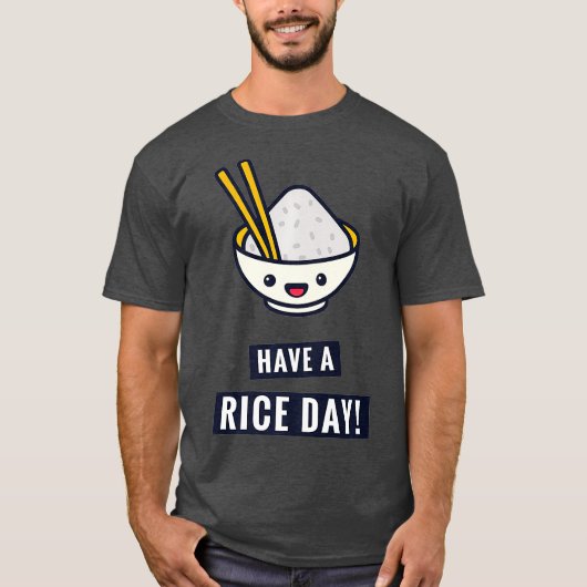 Have A Rice Day  Funny Japanese Food Pun Premium Tシャツ (正面)