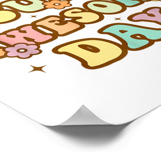 Have A Super Awesome Day - Motivational Sitive Mes ポスター (角)